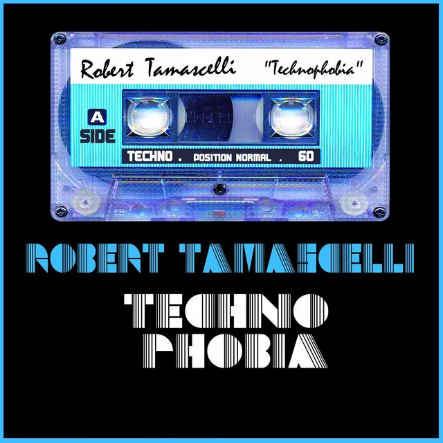 Technophobia - Original Version