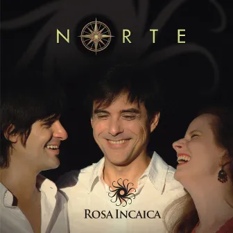 Norte by Rosa Incaica