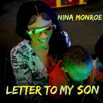 Letter To My Son by Nina Monroe