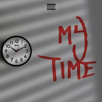 My Time by BG Rod