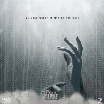 The Lord Works in Mysterious Ways by Lord Havoc