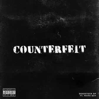 Counterfeit by Deadstock Dp