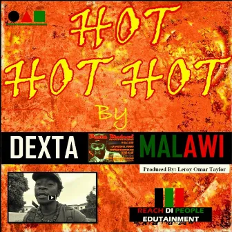 Hot Hot Hot by Dexta Malawi