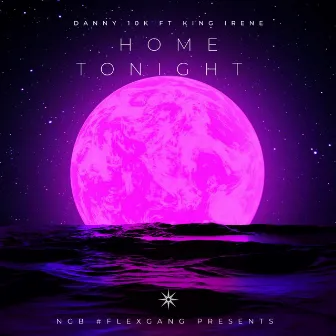 HOME TONIGHT by DANNY 10k