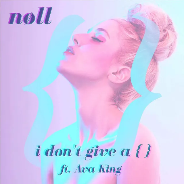 I Don’t Give A { } (feat. Ava King)