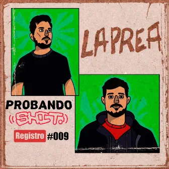 Registro 009 by Laprea