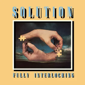 Fully Interlocking (expanded & remastered) by Solution