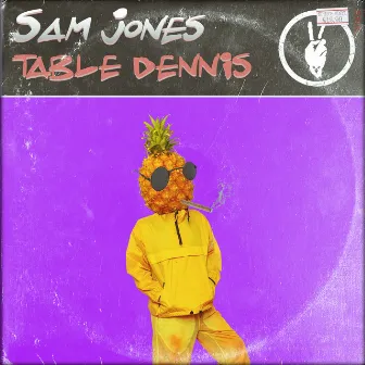 Table Dennis by Sam Jones