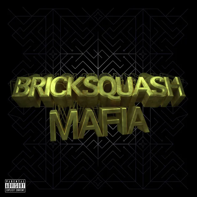 Bricksquash Mafia