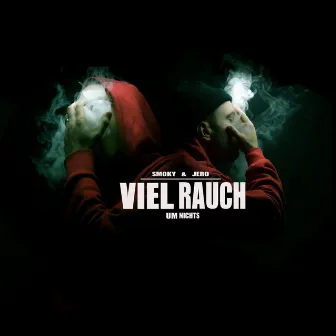 Viel Rauch um nichts by Smoky