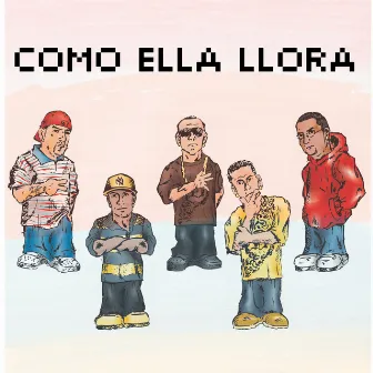 Como ella llora by 