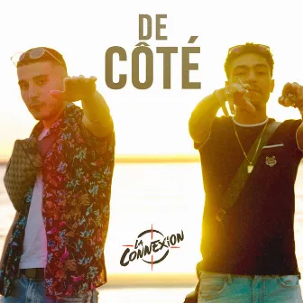 De côté by La Connexion