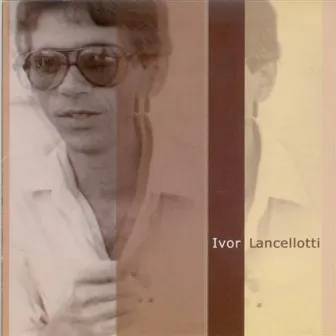 Ivor Lancellotti by Ivor Lancellotti