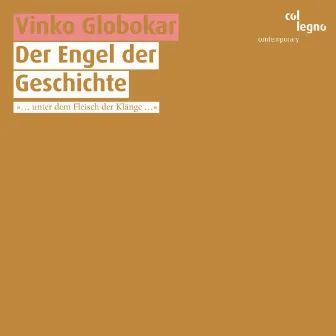 Der Engel der Geschichte by Vinko Globokar