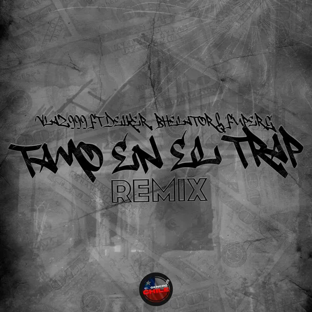 Tamo en el trap - REMIX