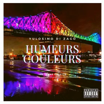 Humeurs Couleurs by Yulosimo Di Zago