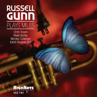 Russell Gunn Plays Miles by Russell Gunn