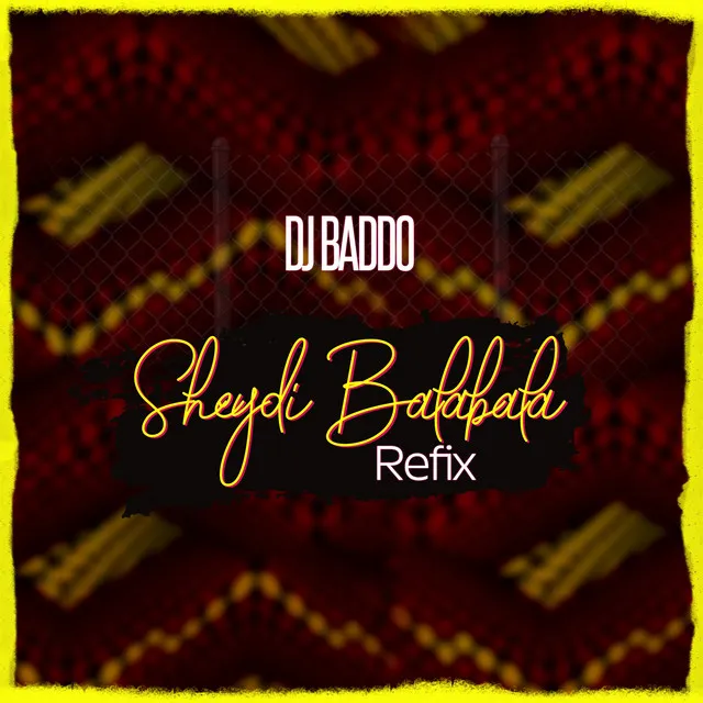 Sheydi Balabala (Refix)