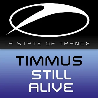 Still Alive by Timmus