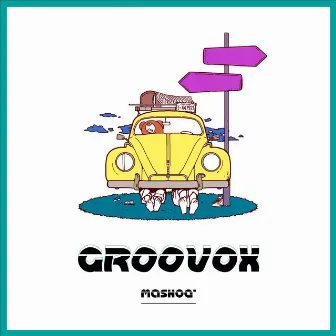 GROOVOX by mashoe'