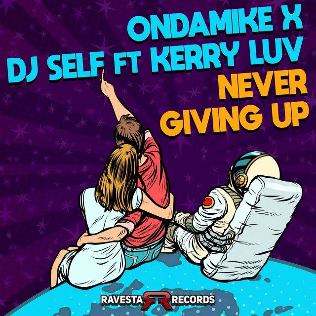 Never Giving Up - Original Mix