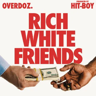 Rich White Friends by OverDoz.