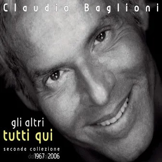 Gli Altri Tutti Qui by Claudio Baglioni