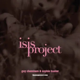 Isis Project by Guy Chambers