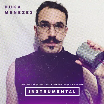 Instrumental by Duka Menezes