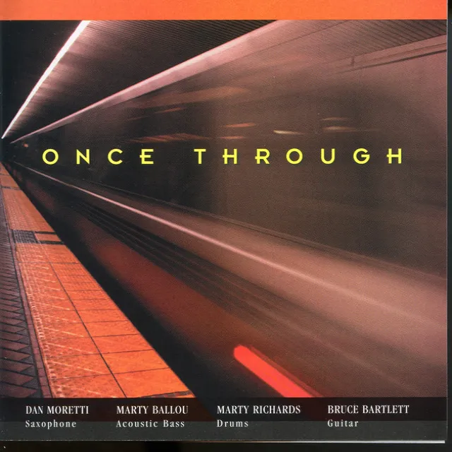 Once Through (feat. Marty Ballou, Marty Richards & Bruce Bartlett)