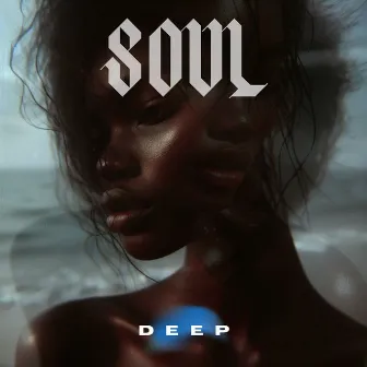 Soul Deep (Chillout for the Coast) by 