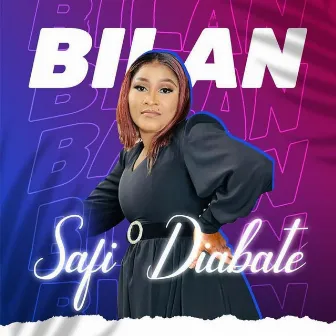 BILAN by SAFI DIABATE