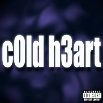 C0ld H3art by $evenFear$