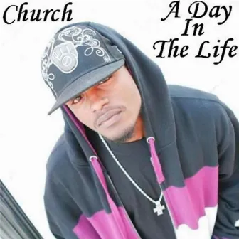 A Day In The Life by Church