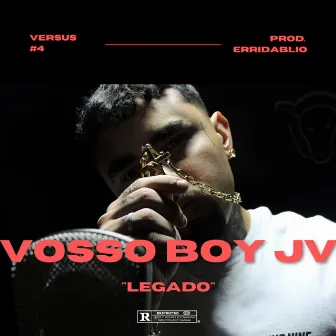 Versus #4 - Legado by Vosso Boy JV