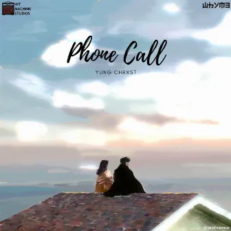 Phone Call by Yung Chrxst