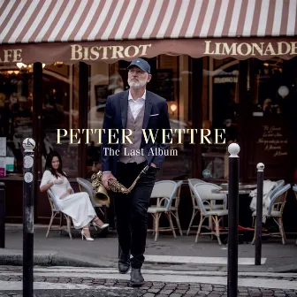 The Last Album by Petter Wettre