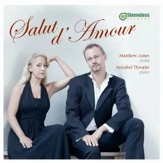 Salut D'Amour by Matthew Jones