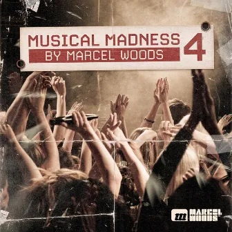 Musical Madness 4 (By Marcel Woods) by Marcel Woods