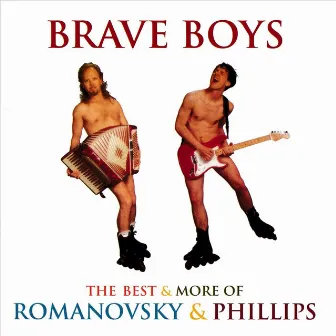 Brave Boys by Romanovsky & Phillips