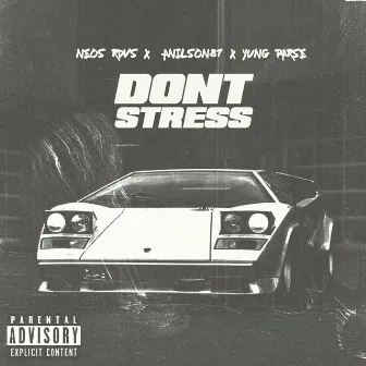 Don't Stress by Neos Rdvs