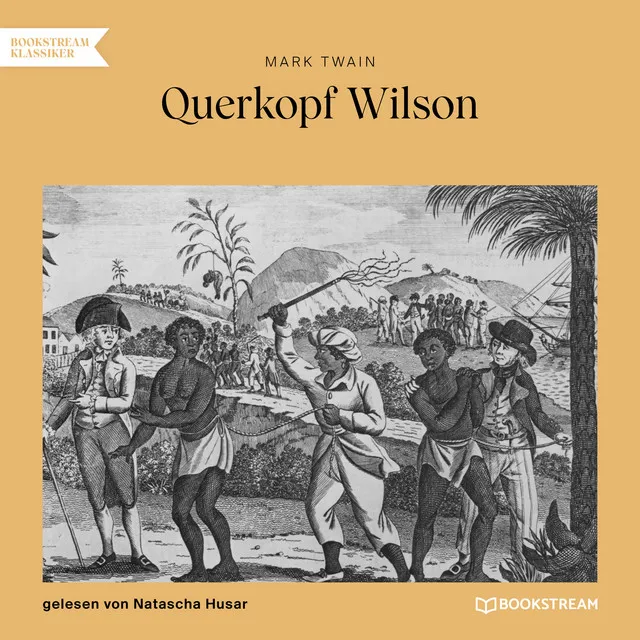 Teil 25 - Querkopf Wilson