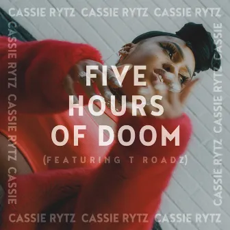 5 Hours of Doom by Cassie Rytz