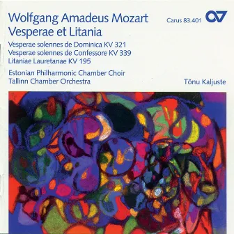 Wolfgang Amadeus Mozart: Vesperae et Litania by Tallinn Chamber Orchestra