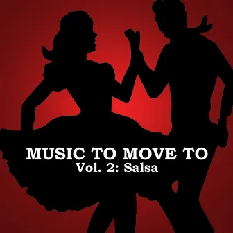 Music To Move To, Vol. 2: Salsa by Los Marchosos