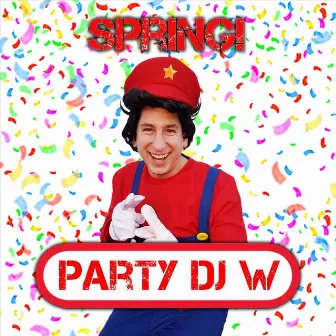 Spring by Party DJ W