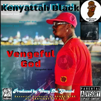 Vengeful God by Kenyattah Black