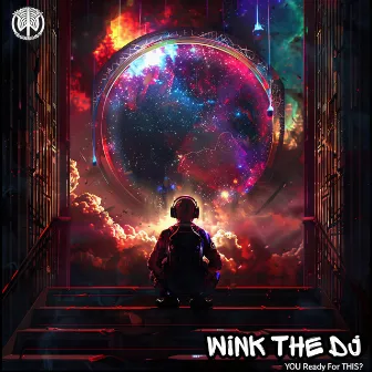 You Ready For This by Wink The DJ