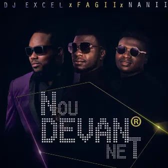 Nou devan net (feat. Fagii & Nanii) by DJ Excel