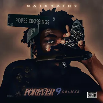 Forever 9 (Deluxe Version) by MainTain9